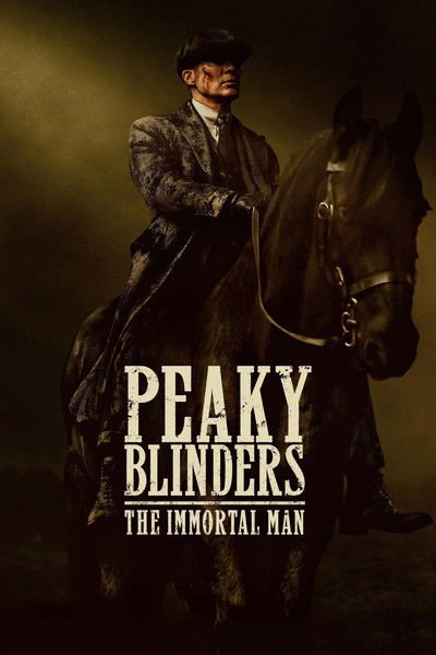 Peaky Blinders: The Immortal Man (2026) — Multi Audio [Hindi • English • Tamil • Telugu] | 480p • 720p • 1080p • 2160p | WEB-DL | MSubs poster