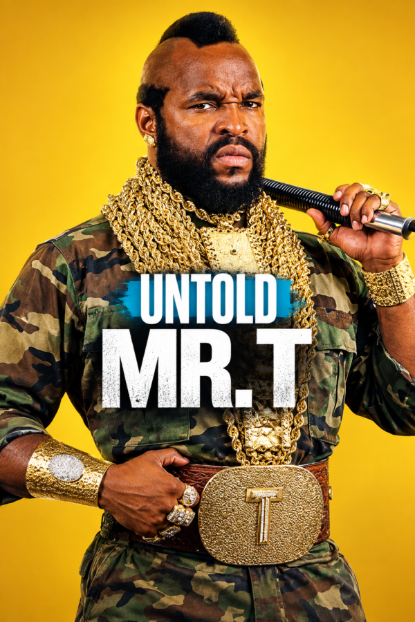 Download Untold Mr. T: I Pity the Fool (2026) Dual Audio {Hindi-English} Movie 480p | 720p | 1080p WEB-DL ESub LegalMovies poster